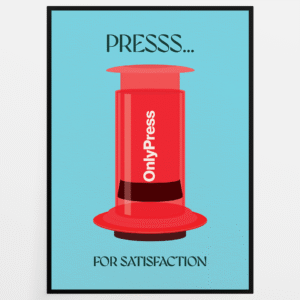 Plakat Press for Satisfaction