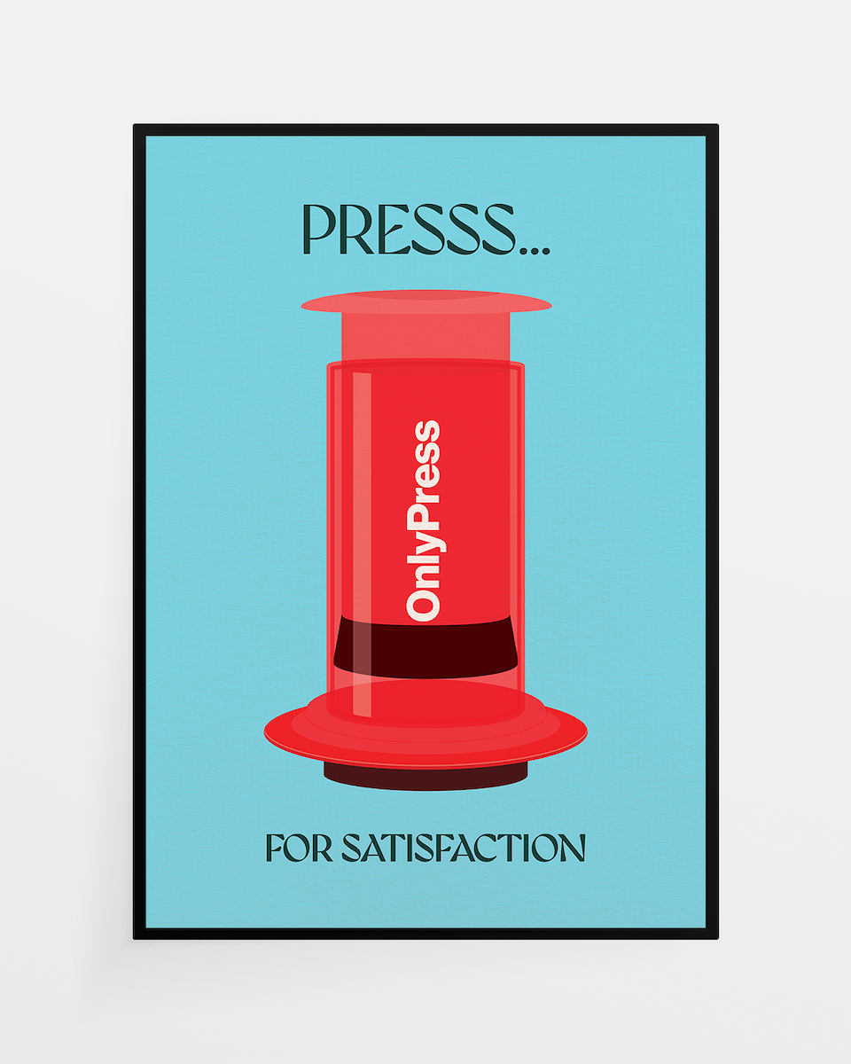 Plakat Press for Satisfaction